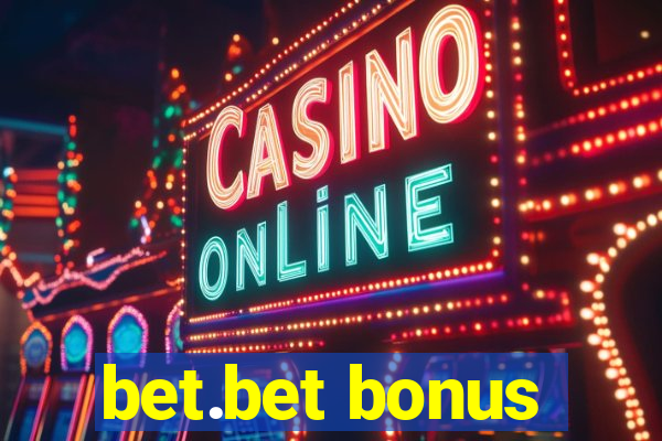 bet.bet bonus